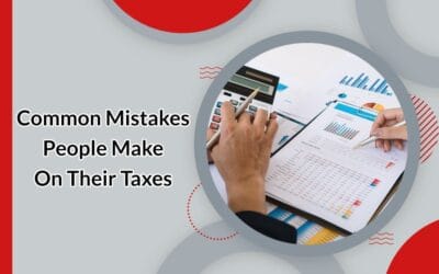 Common Mistakes People Make On Their Taxes